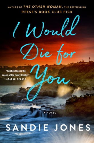 I Would Die for You: A Novel