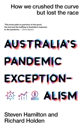 Australia's Pandemic Exceptionalism...