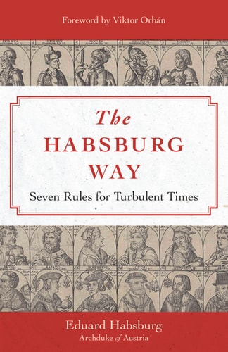 The Habsburg Way