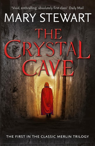 The Crystal Cave (The Arthurian Saga, Book 1)