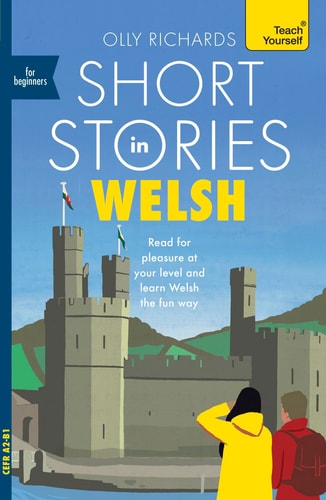 Short Stories in Welsh for Beginners...