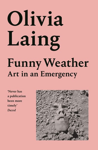 Funny Weather: Art in an Emergency