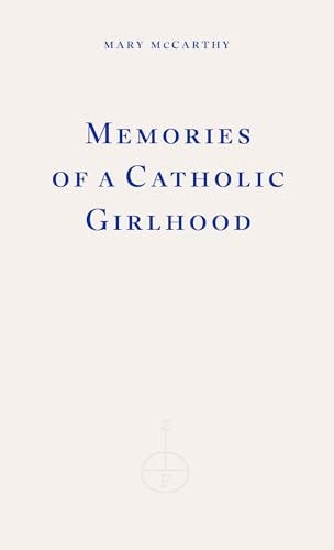 Memories of a Catholic Girlhood