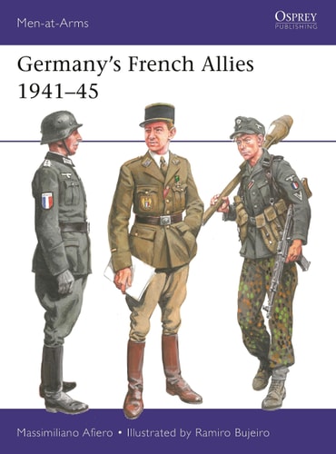 Germany’s French Allies 1941–45...