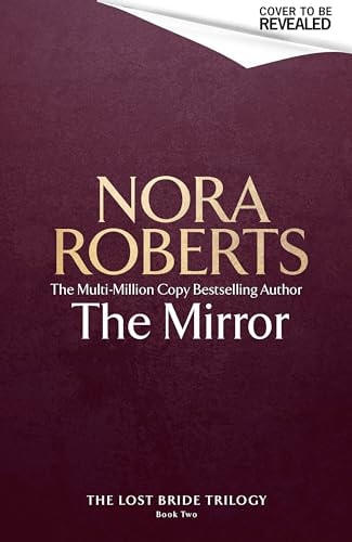 The Mirror: The Lost Bride Trilogy, Book 2 (The Lost Bride Trilogy, 2)