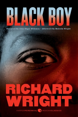Black Boy (American Hunger) : a Record of Childhood and Youth