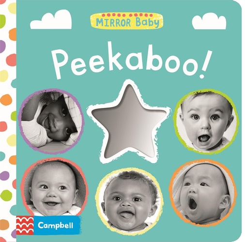 Baby Faces Peekaboo!: With Mirror, Touch-and-Feel, and Flaps