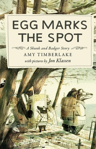 Egg Marks the Spot (Skunk and Badger 2)