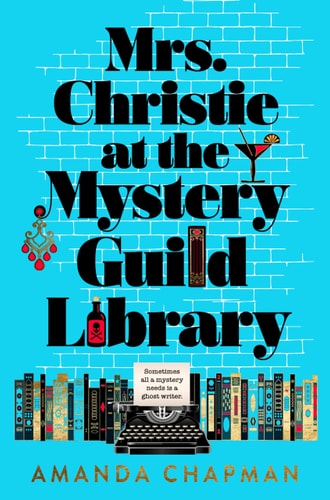 Mrs. Christie at the Mystery Guild Library (Mrs. Christie, 1)