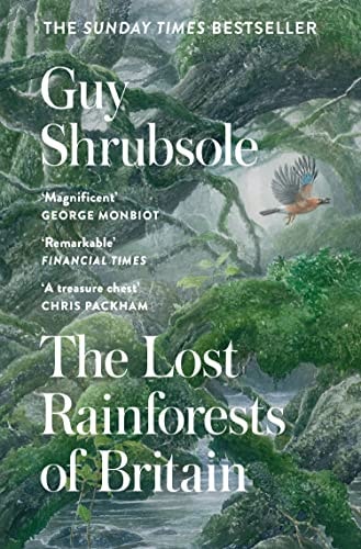 The Lost Rainforests of Britain...