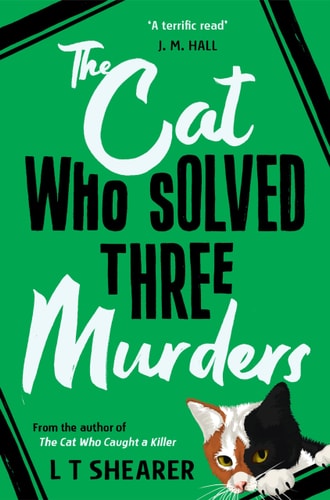 The Cat Who Solved Three Murders...