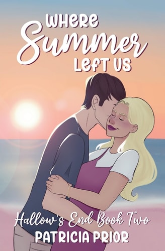 Where Summer Left Us: Hallow's End (Book 2)