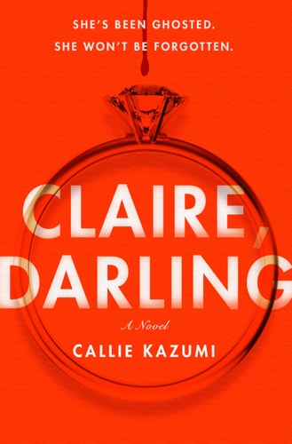 Claire, Darling: A Novel