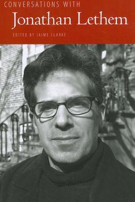 Conversations with Jonathan Lethem (Literary Conversations Series)