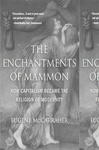 The Enchantments of Mammon