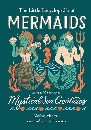 The Little Encyclopedia of Mermaids...