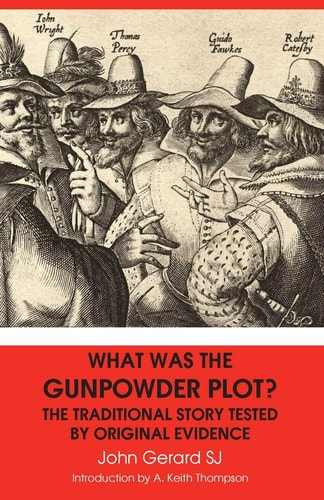 What Was the Gunpowder Plot? the...