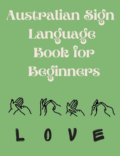 Australian Sign Language Book for...