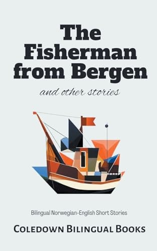 Fisherman from Bergen and Other...