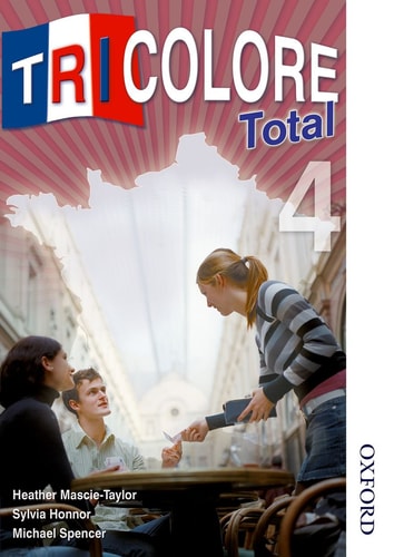 Tricolore Total 4 Student Book SPECIAL...