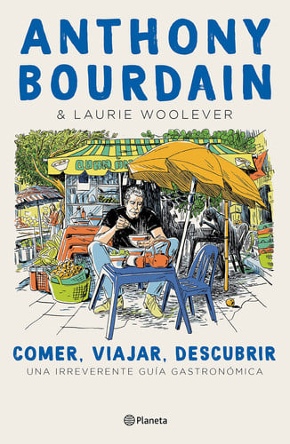 Comer, Viajar, Descubrir