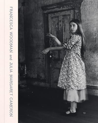 Francesca Woodman and Julia Margaret...