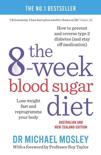 The 8-Week Blood Sugar Diet: How to Beat Diabetes Fast (and Stay Off Medication)