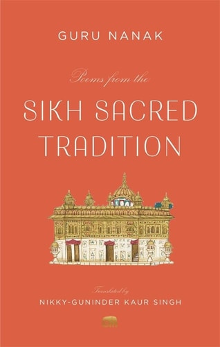 Poems from the Sikh Sacred Tradition...