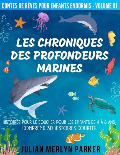 Chroniques des Profondeurs Marines...