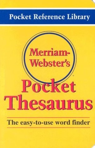 Merriam Webster's Pocket Thesaurus...