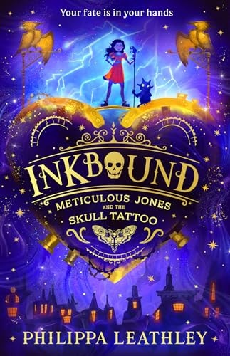 Inkbound: Meticulous Jones and the Skull Tattoo (Inkbound)
