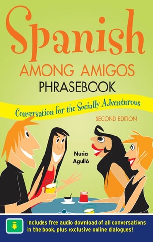 Spanish Among Amigos Phrasebook...