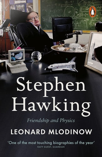 Stephen Hawking: A Memoir of Friendship and Physics