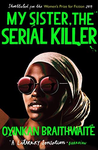 My Sister, the Serial Killer: A Novel