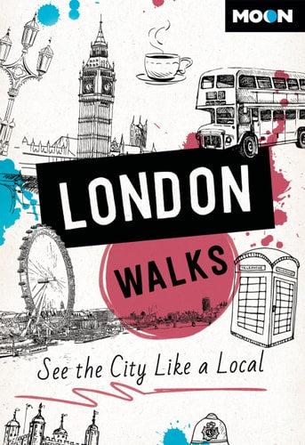 Moon London Walks (Third Edition)...