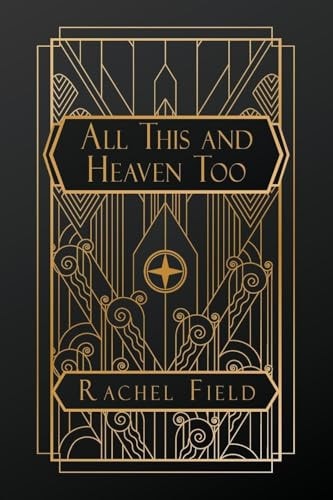 All This and Heaven Too