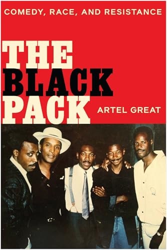 The Black Pack: Comedy, Race, and Resistance