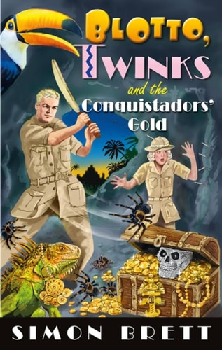 Blotto, Twinks and the Conquistadors'...