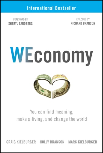 Weconomy Lib/E: You Can Find Meaning, Make a Living, and Change the World
