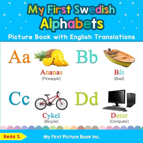 My First Swedish Alphabets Picture...