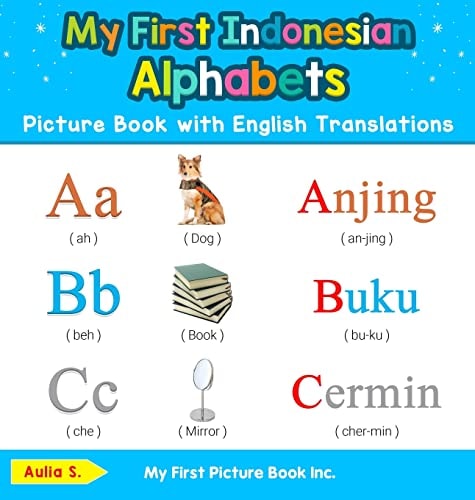My First Indonesian Alphabets