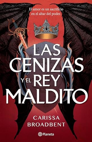 Las Cenizas y el Rey Maldito / the Ashes and the Star-Cursed King (Las Coronas de Nyaxia 2)
