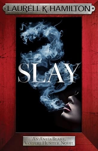 Slay (Anita Blake, Vampire Hunter)
