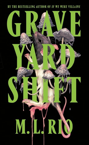 Graveyard Shift: A Novella