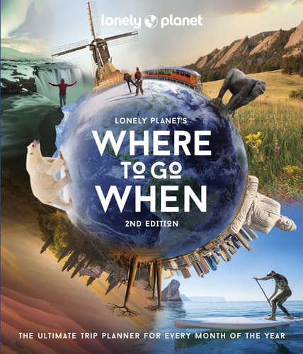 Lonely Planet's Where to Go When...