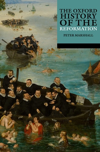 The Oxford History of the Reformation...