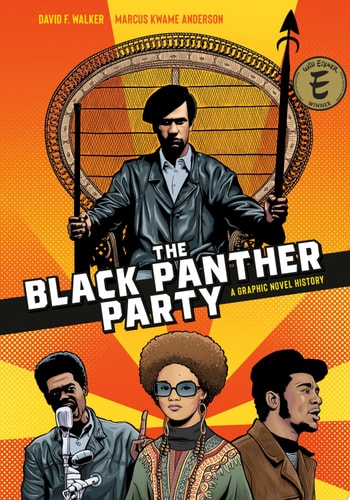 The Black Panther Party A Graphic Novel History