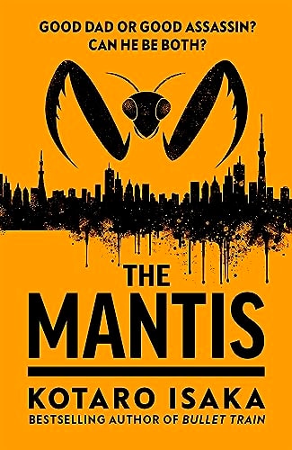 The Mantis: A Novel (The Assassins Series)