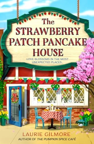 The Strawberry Patch Pancake House...