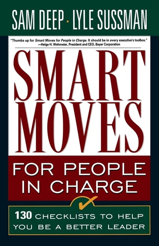Smart Moves for People in Charge...
